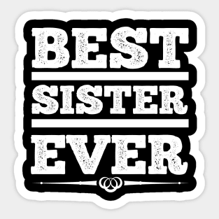 Best Sister Ever T Shirt For Women Sticker